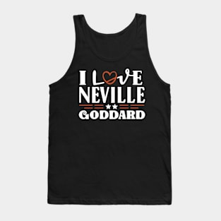 I love Neville Goddard Tank Top